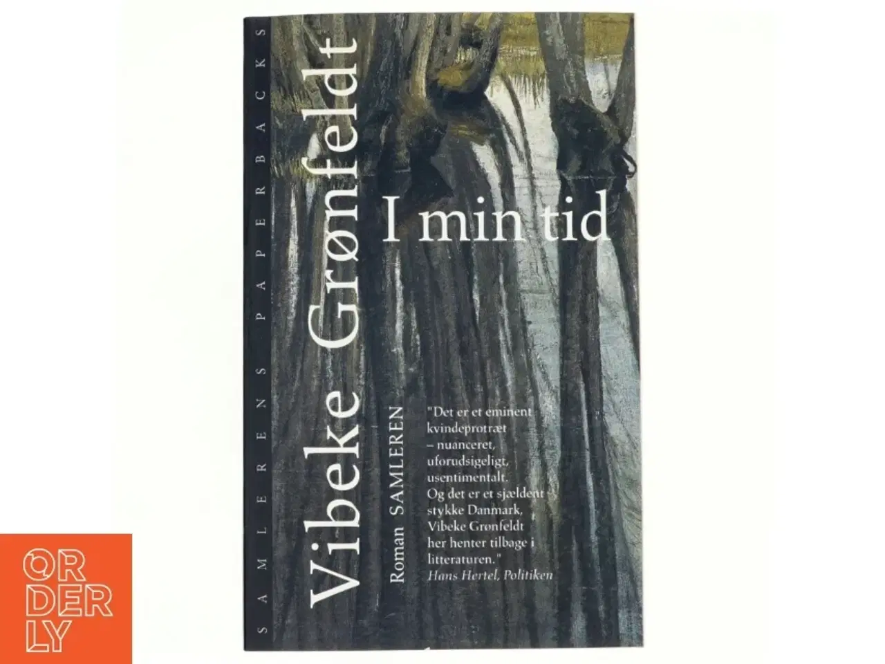 Billede 1 - I min tid af Vibeke Grønfeldt (Bog)