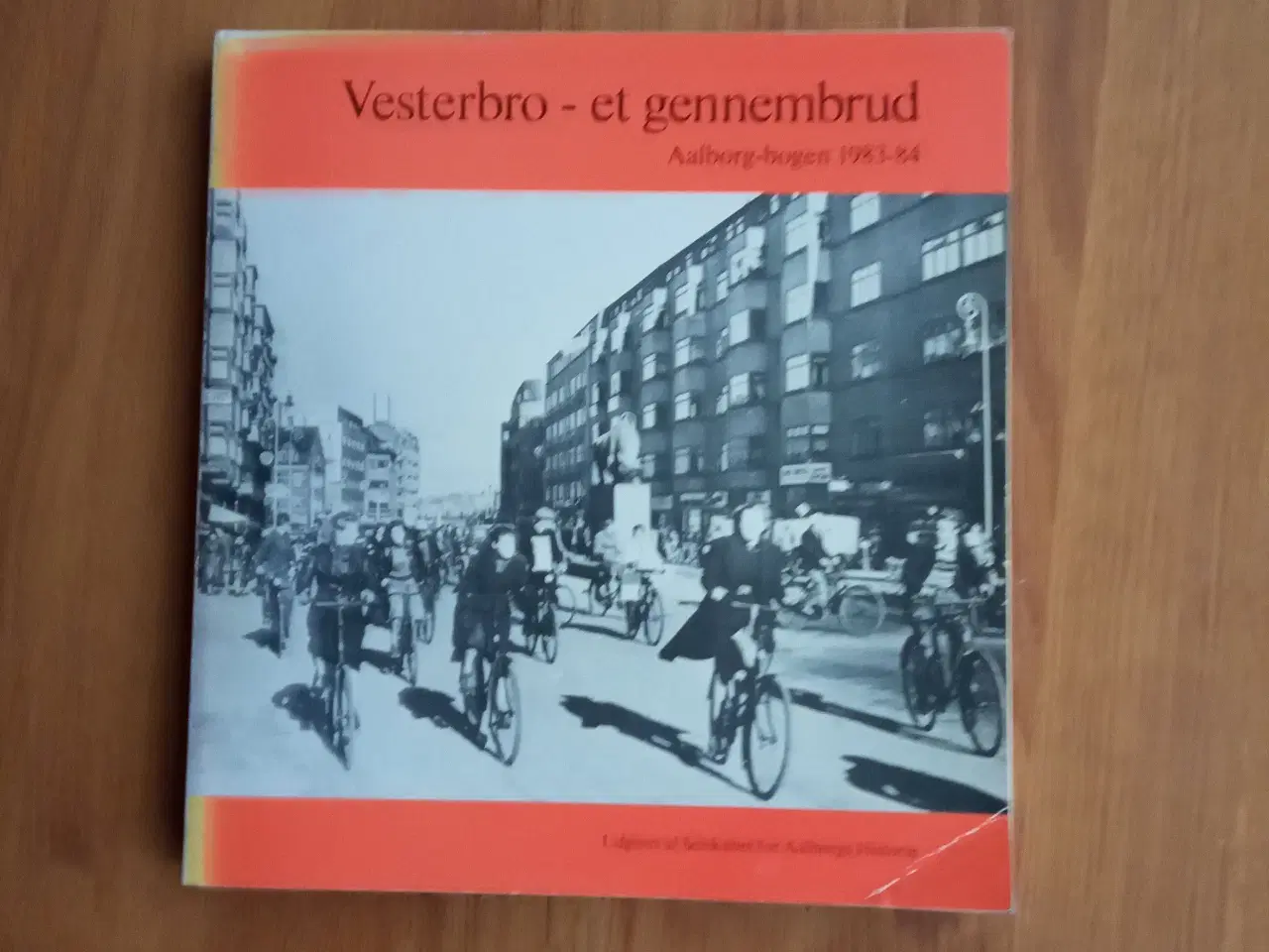 Billede 1 - Vesterbro - et gennembrud  - Aalborg-bogen 1983-84