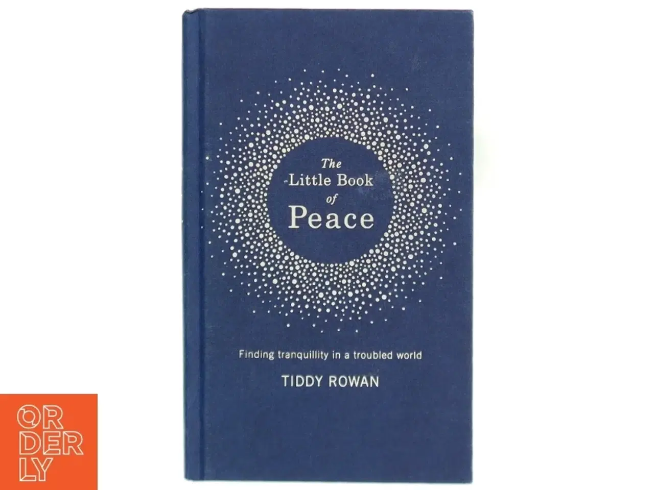 Billede 1 - The Little Book of Peace af Tiddy Rowan (Bog)