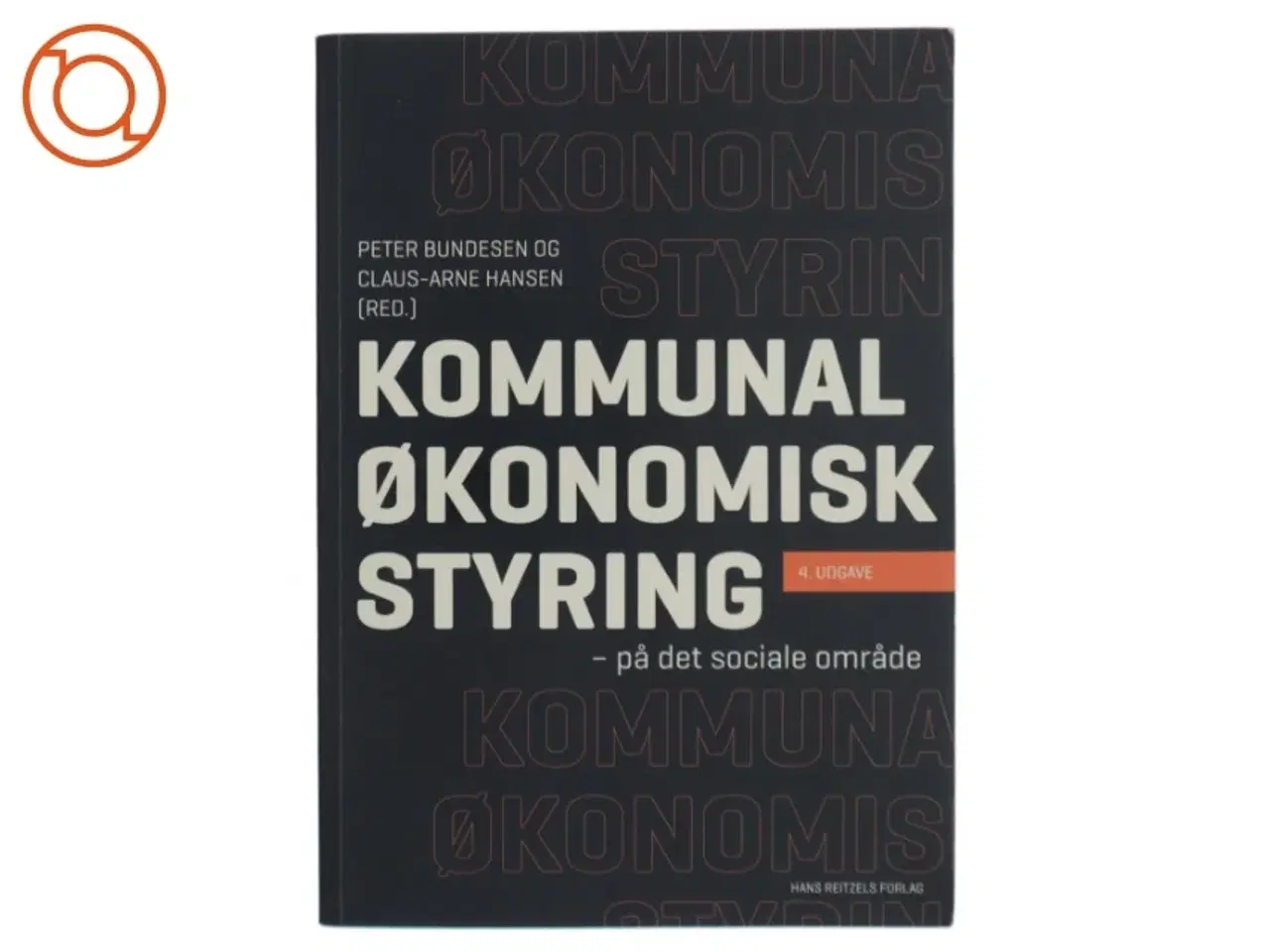 Billede 1 - Kommunal økonomisk styring - på det sociale område (Bog)