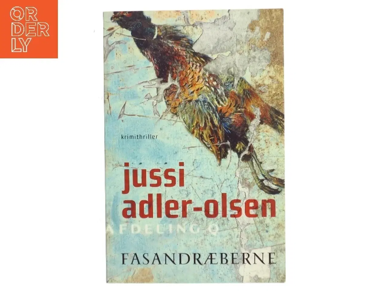 Billede 1 - Fasandræberne : krimithriller af Jussi Adler-Olsen (Bog)