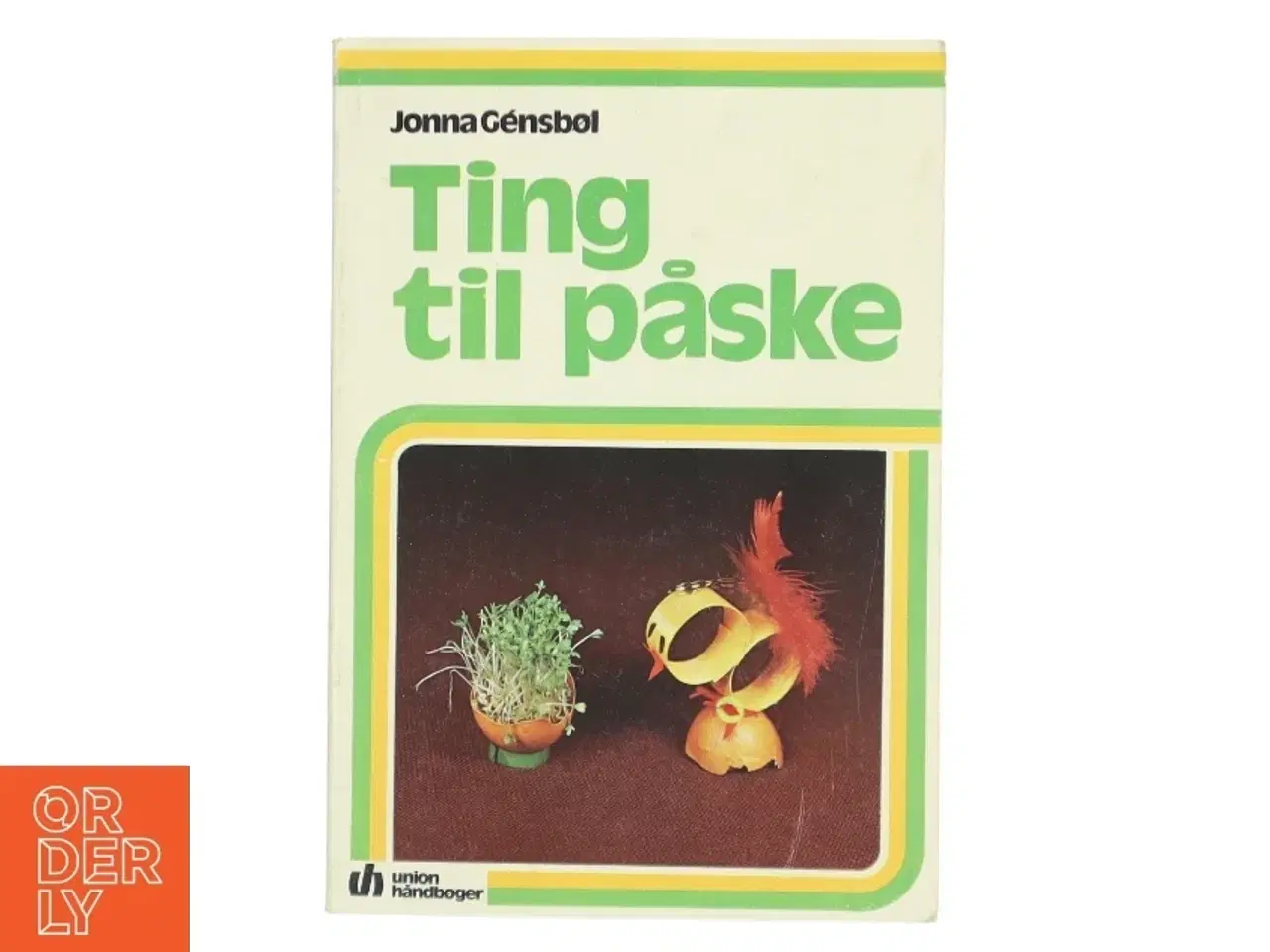 Billede 1 - Ting til påske af Jonna Gensbøl (Bog)
