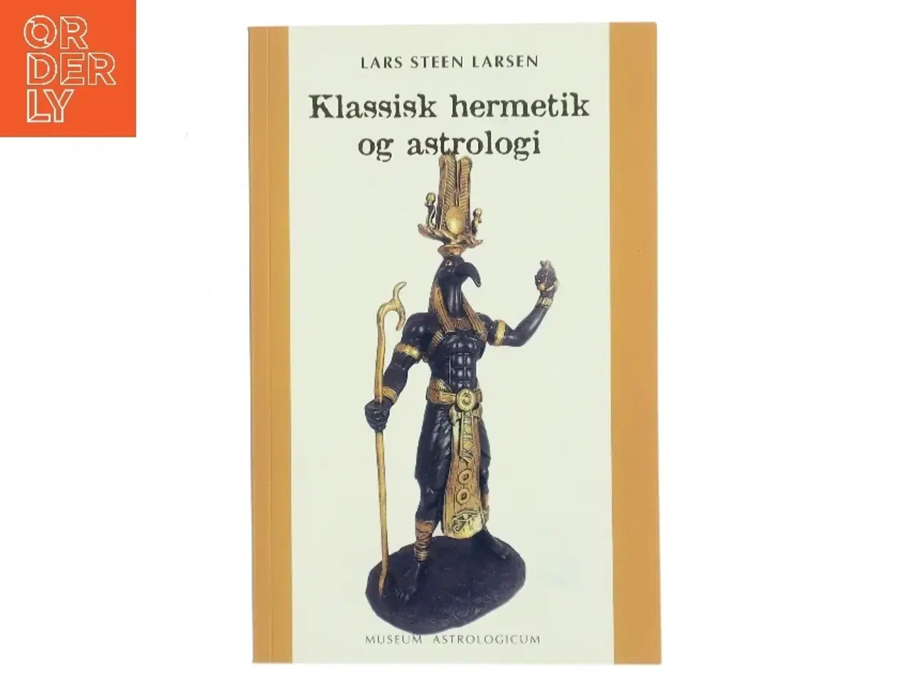 Billede 1 - Klassisk hermetik og astrologi af Lars Steen Larsen (Bog)