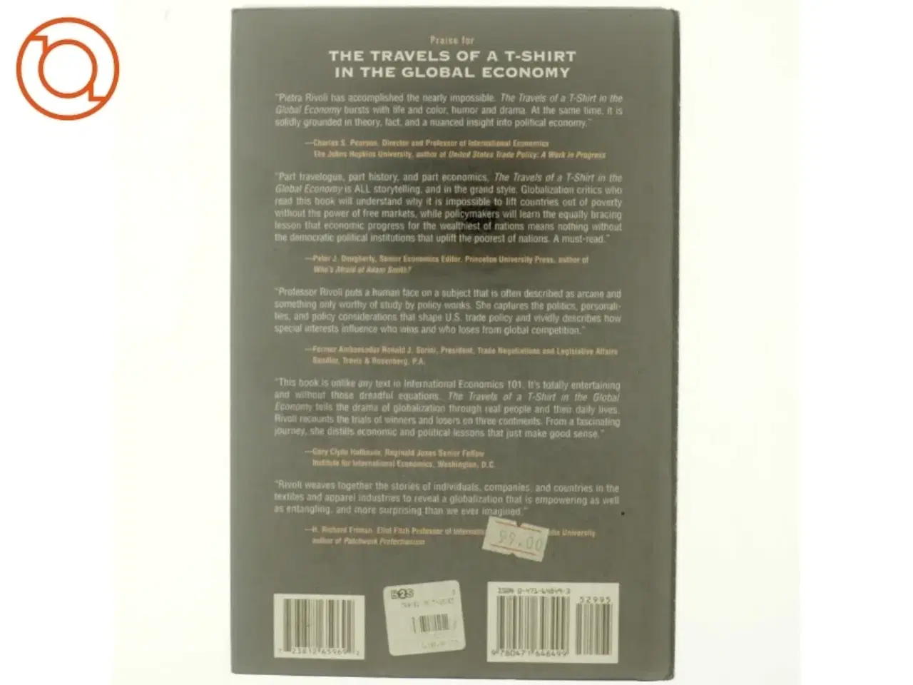 Billede 3 - The Travels of a T-Shirt in the Global Economy : An Economist Examines the Markets, Power and Politics of World Trade af Pietra Rivoli (Bog)