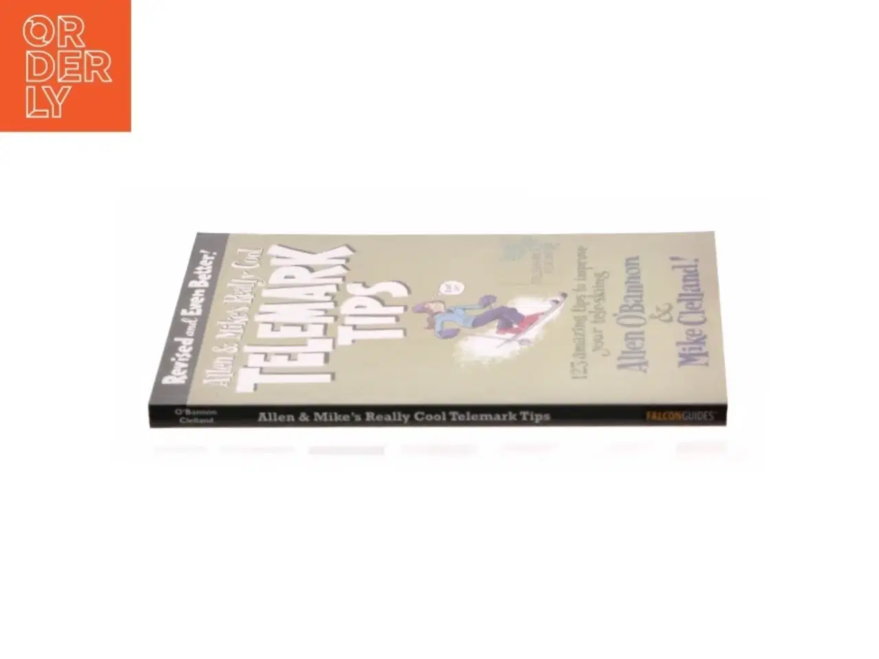 Billede 3 - Allen & Mike&#39;s Really Cool Telemark Tips  Revised and Even Better! - 2nd Edition (eBook Rental) af O&#39;Bannon, Allen / Clelland, Mike (Bog)