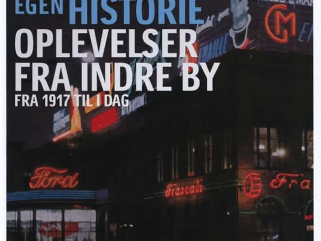 Billede 2 - Danskernes Egen Historie - Københavnerboksen 1 - 4