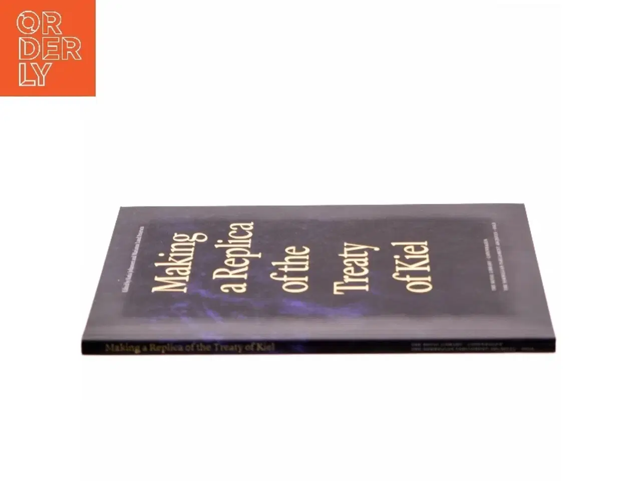 Billede 2 - Making a Replica of the Treaty of Kiel (Bog)