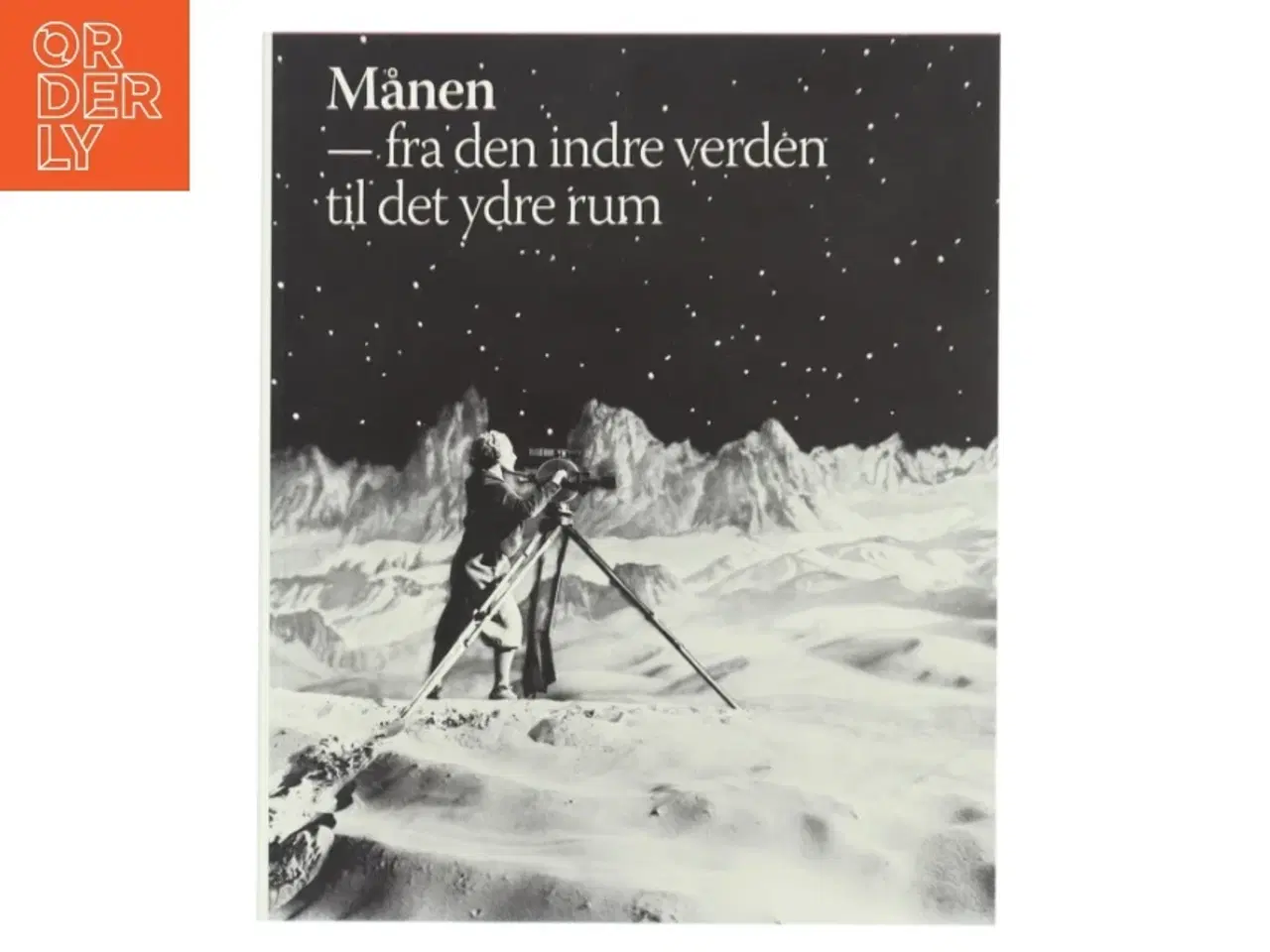 Billede 1 - Månen — fra den indre verden til det ydre rum (Bog)