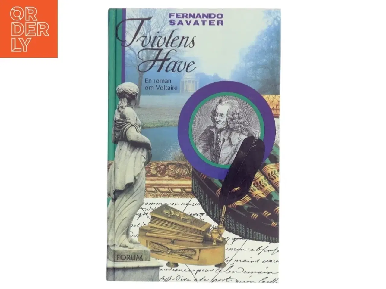 Billede 1 - Tvivlens have : en roman om Voltaire af Fernando Savater (Bog)