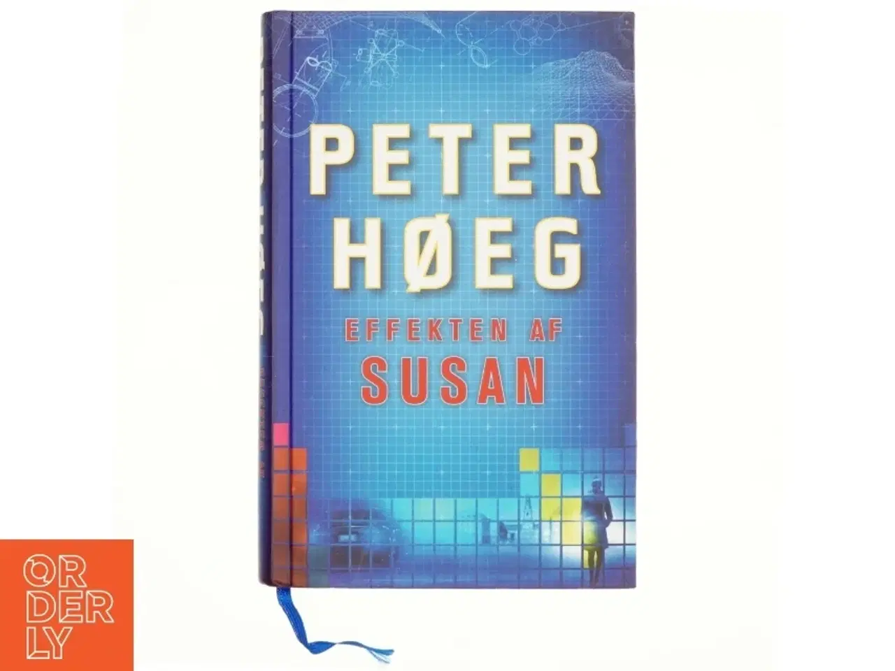 Billede 1 - Effekten af Susan : roman af Peter Høeg (f. 1957-05-17) (Bog)