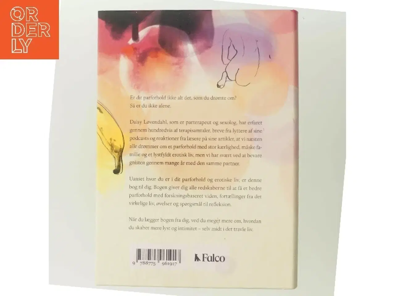 Billede 3 - Kom i mine arme : sex og kærlighed i parforholdet af Daisy Løvendahl (Bog)