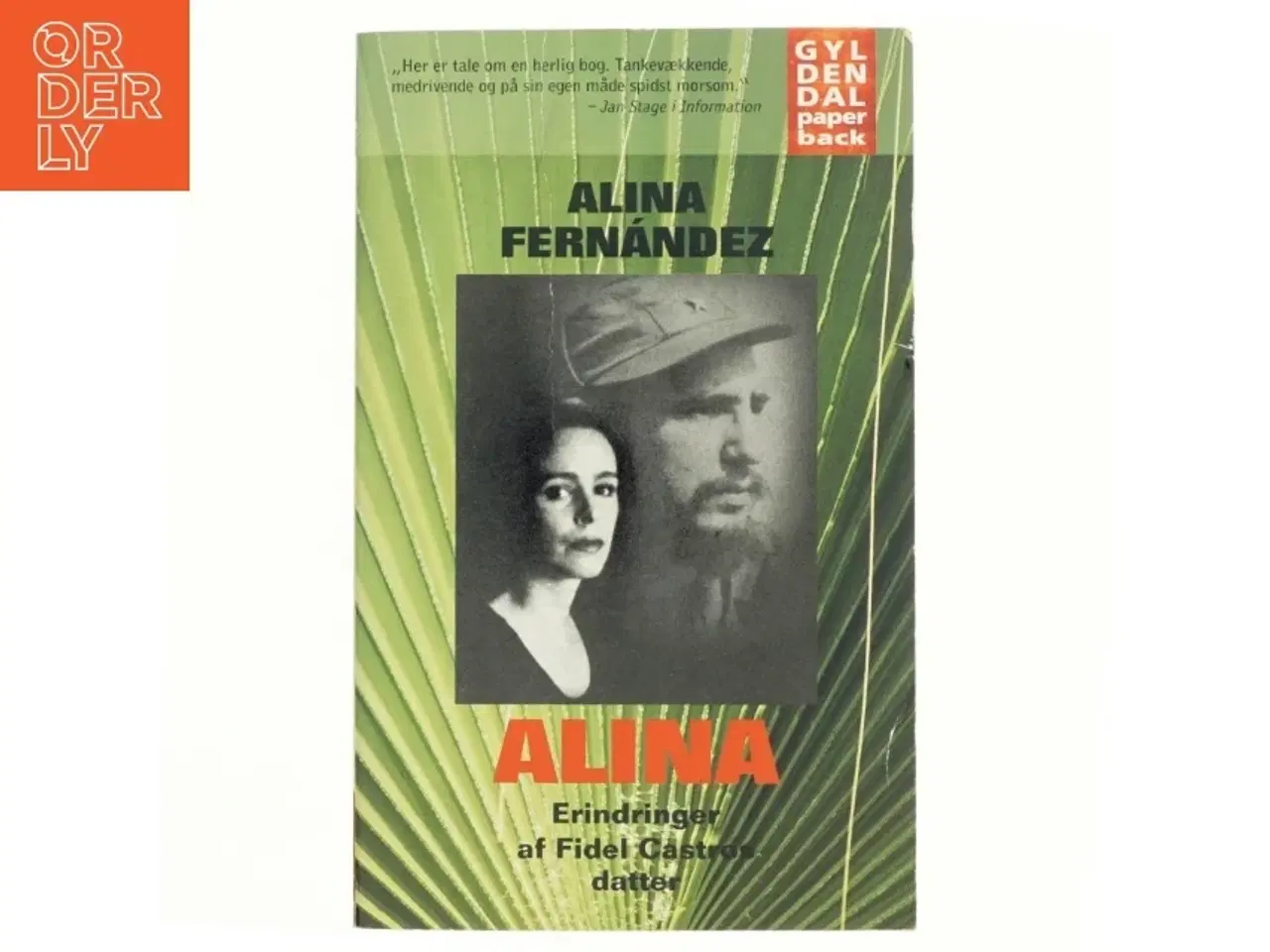 Billede 1 - Alina : erindringer af Fidel Castros datter af Alina Fern&#225;ndez (Bog)