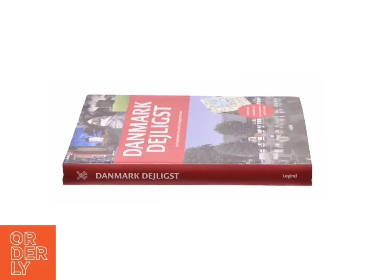 Billede 2 - Danmark dejligst : 250 turoplevelser året rundt fra Skagen til Gedser af Søren Olsen (f. 1954-12-14) (Bog)