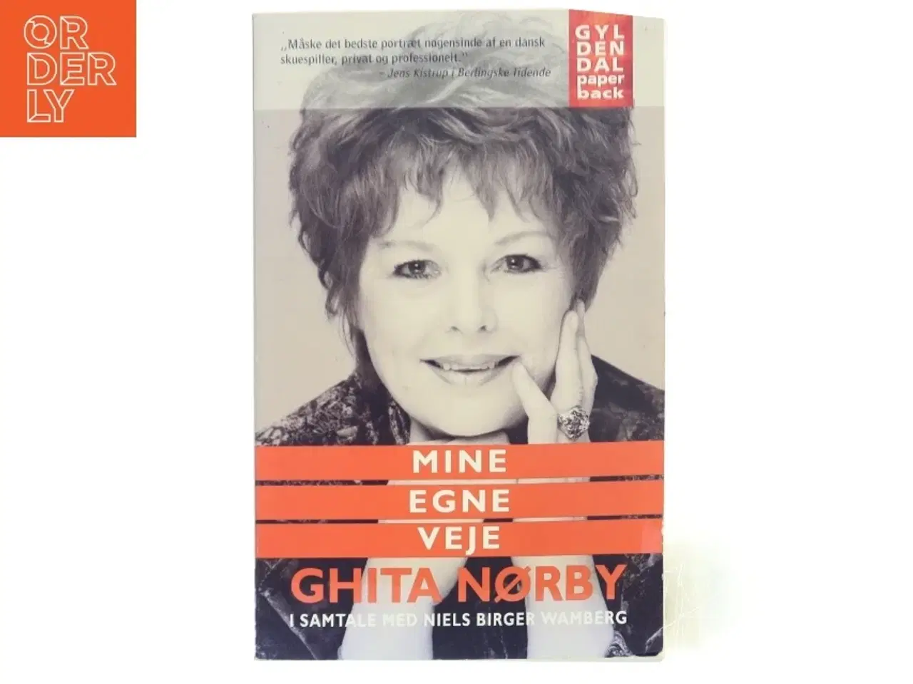 Billede 1 - Mine egne veje : Ghita Nørby i samtale med Niels Birger Wamberg (Bog)