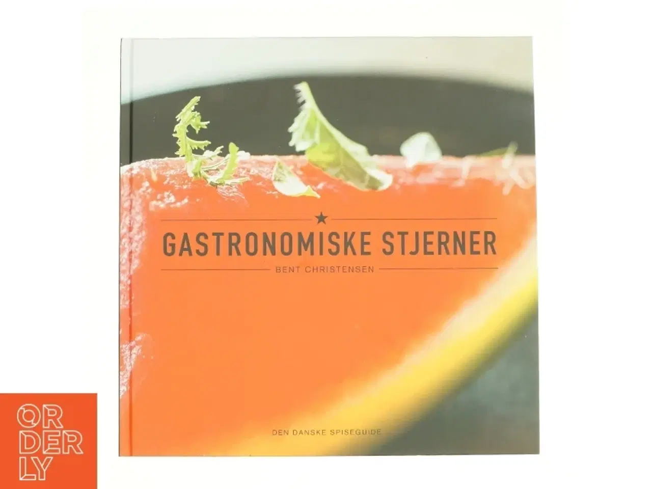 Billede 1 - Gastronomiske stjerner af Bent Christensen (f. 1941) (Bog)
