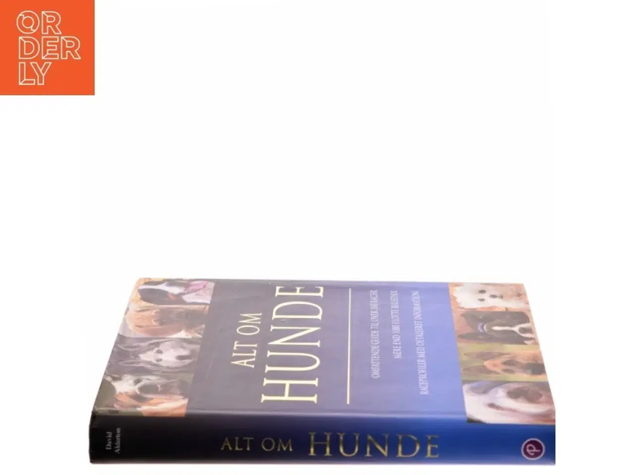 Billede 2 - Alt om hunde af David Alderton (Bog)