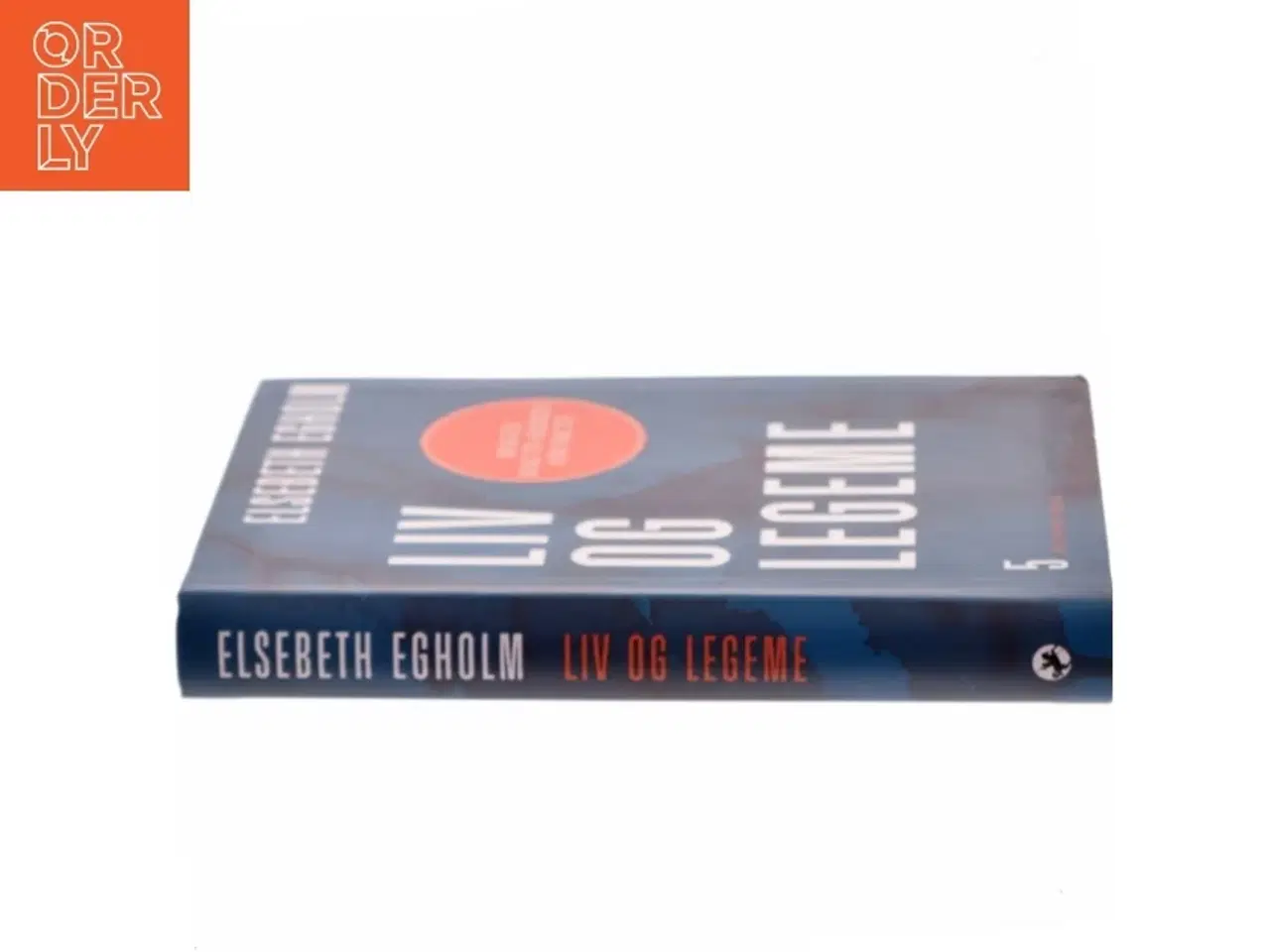 Billede 2 - Liv og legeme : roman af Elsebeth Egholm (Bog)