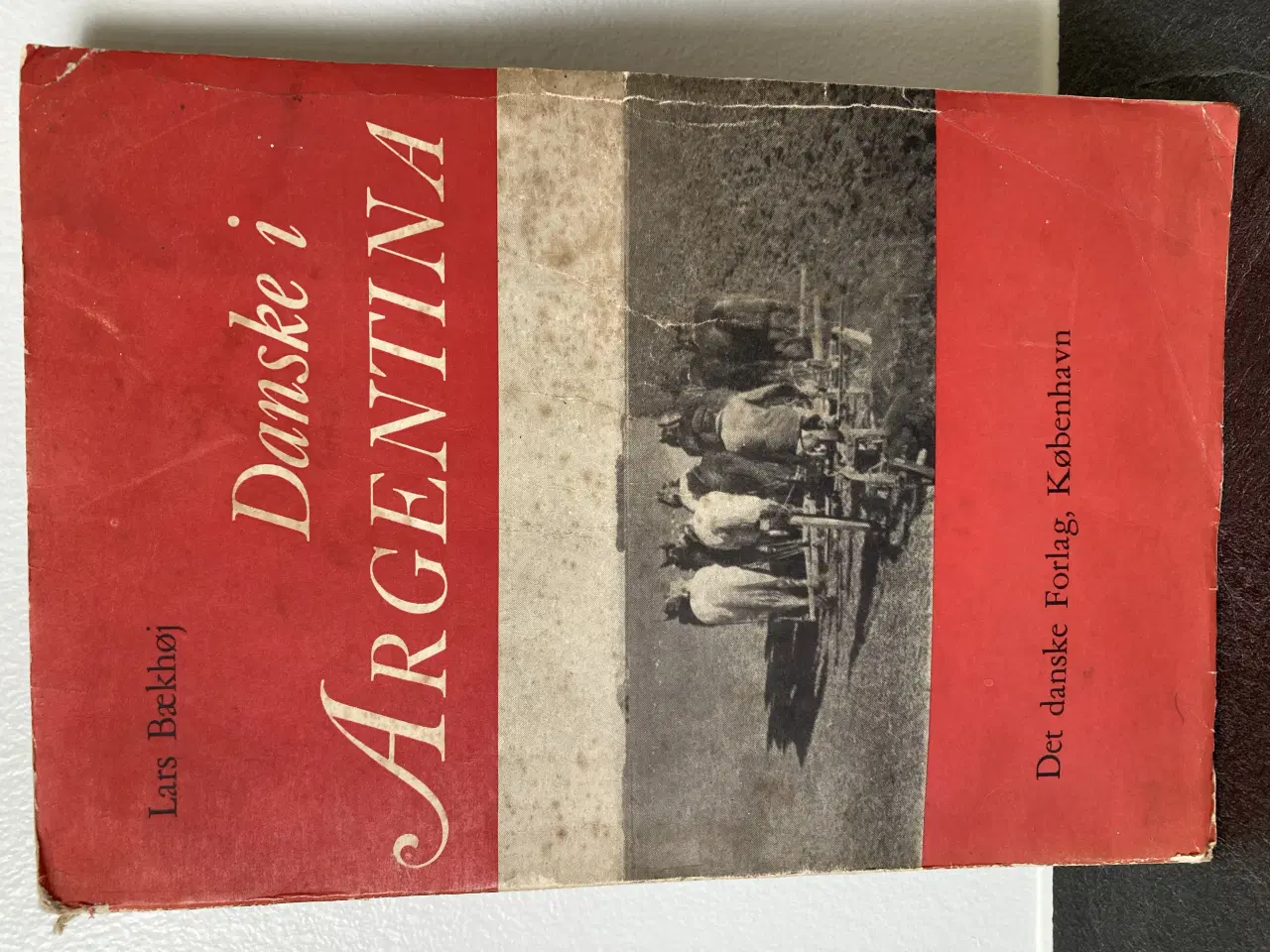 Billede 1 - Lars Bækhøj - Danske i Argentina
