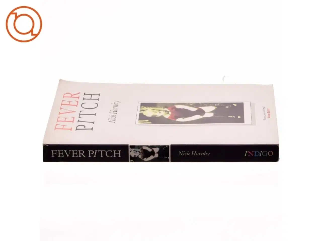 Billede 2 - Fever Pitch af Nick Hornby (Bog)