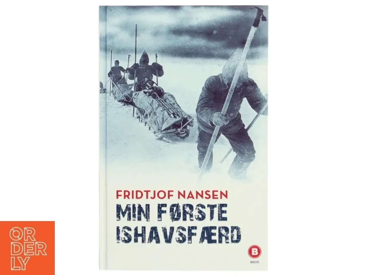 Billede 1 - Min første ishavsfærd af Fridtjof Nansen (Bog)