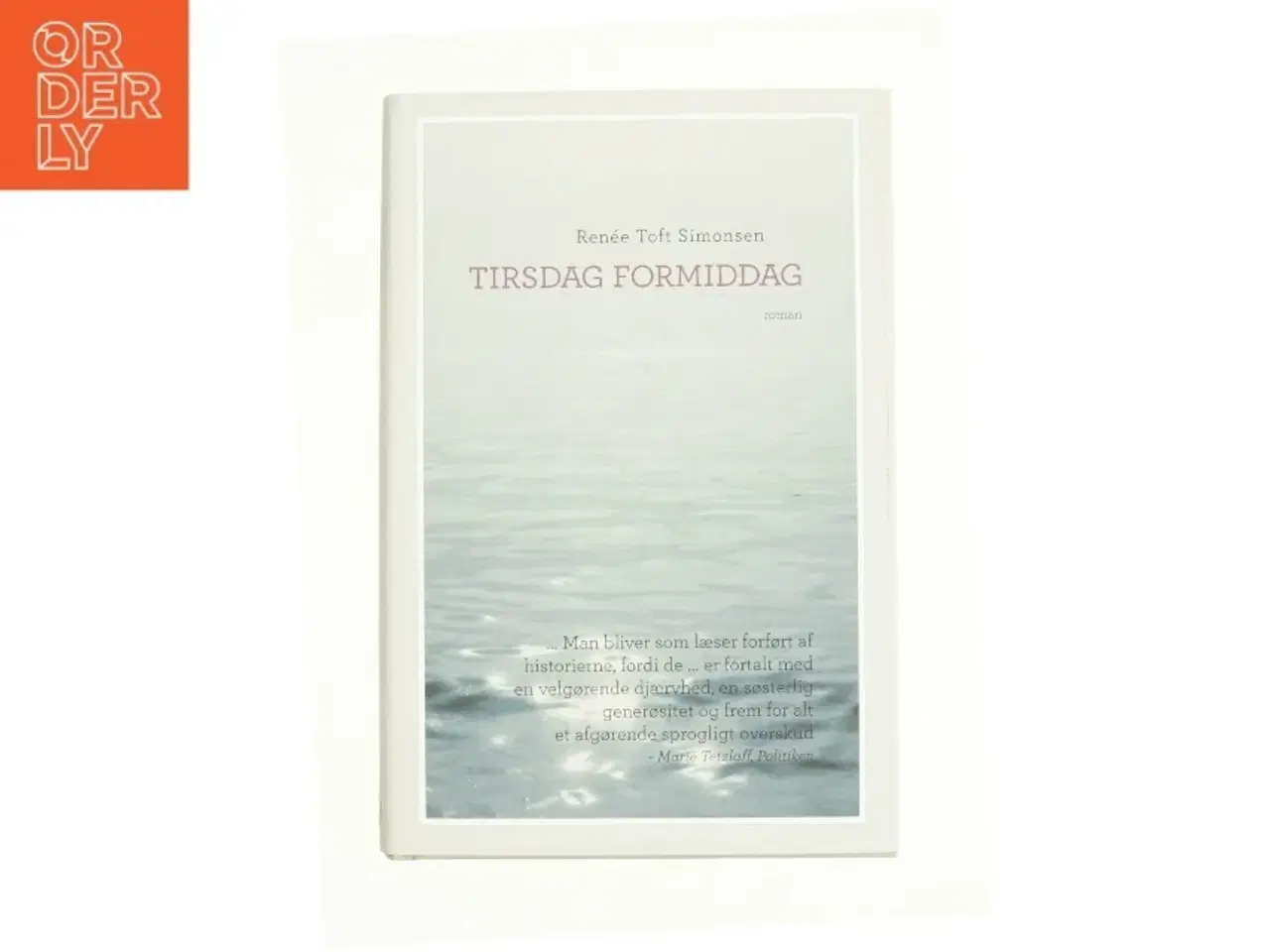 Billede 1 - Tirsdag formiddag af Renée Toft Simonsen (Bog)