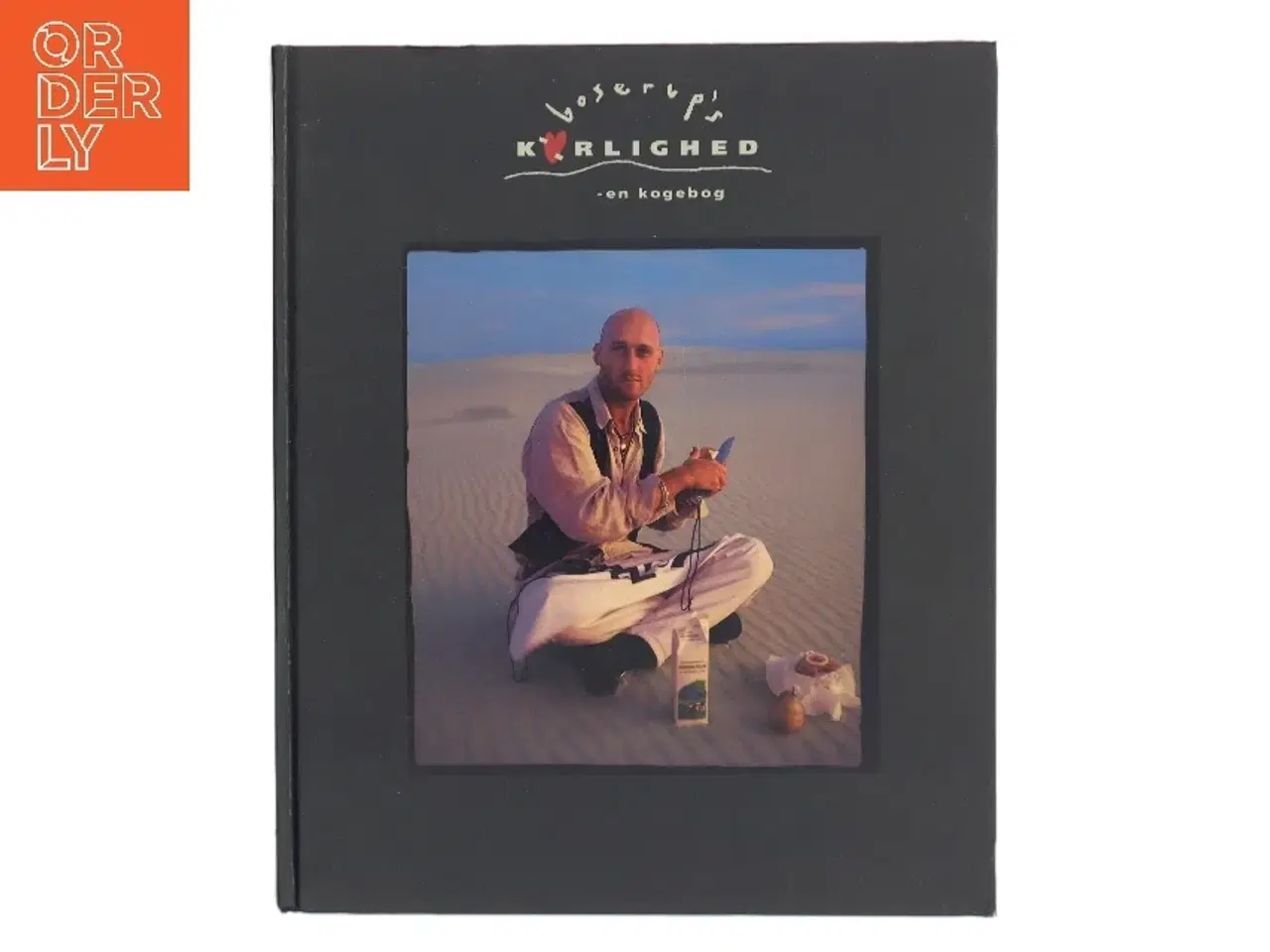 Billede 1 - Boserup's kærlighed : en kogebog af Henrik Boserup (Bog)