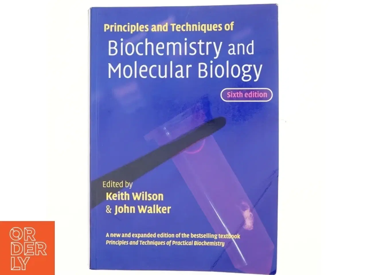 Billede 1 - Principles and techniques of biochemistry and molecular biology (Bog)