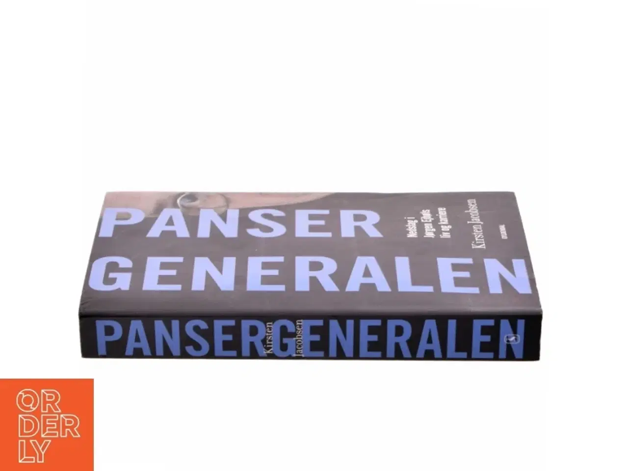 Billede 2 - Pansergeneralen : nedslag i Jørgen Ejbøls liv og karriere af Kirsten Jacobsen (f. 1942) (Bog)