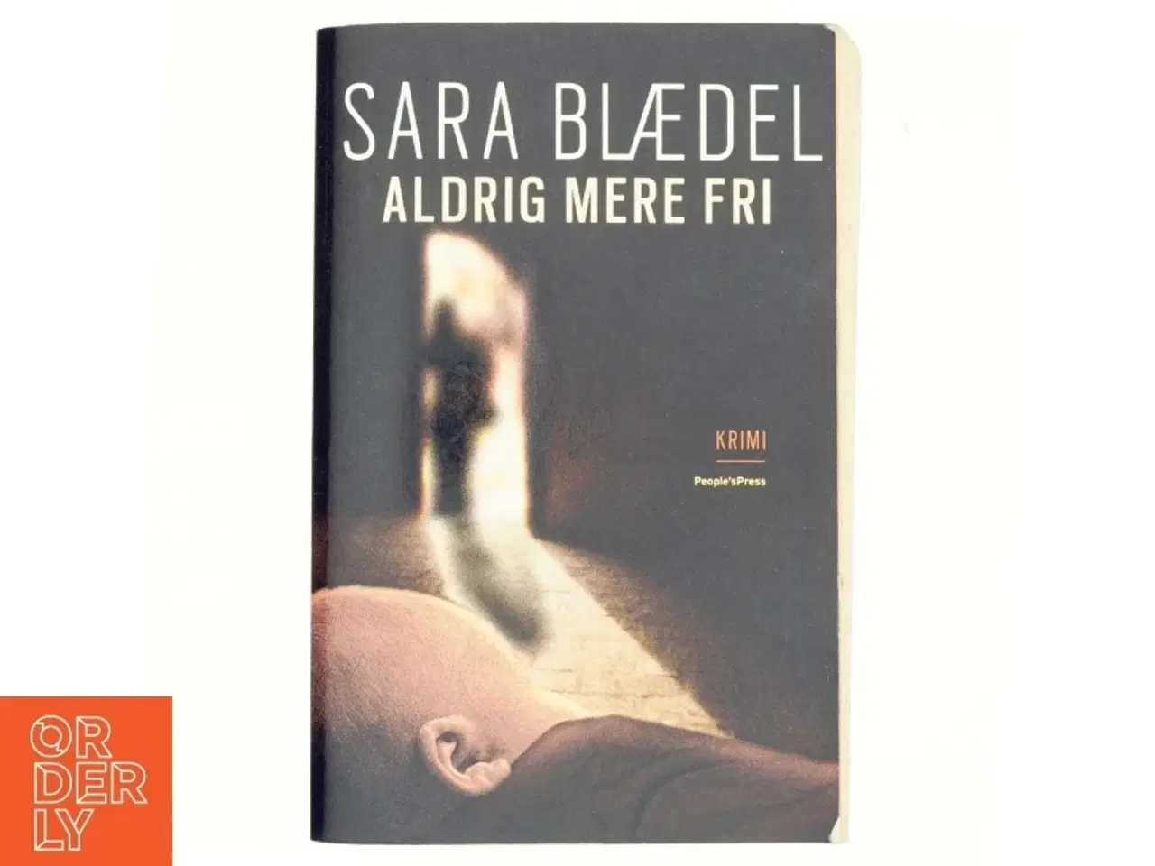 Billede 1 - Aldrig mere fri af Sara Blædel (Bog)