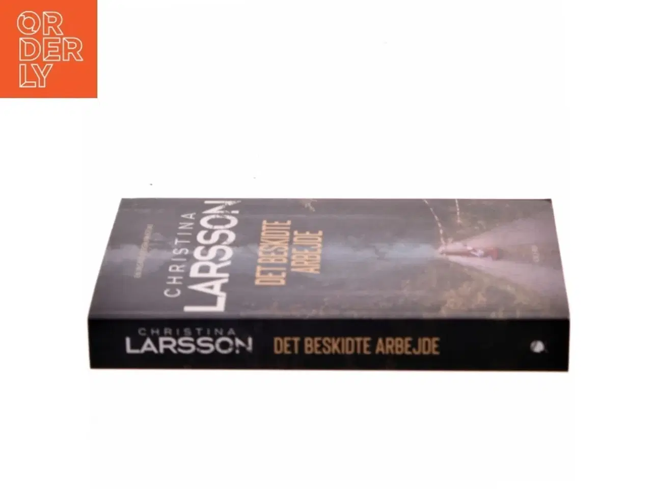 Billede 2 - Det Beskidte Arbejde - Christina Larsson (Bog)