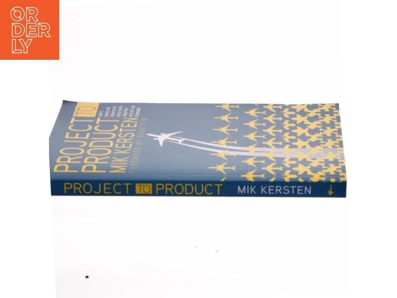 Billede 2 - Project to Product af Mik Kersten (Bog)