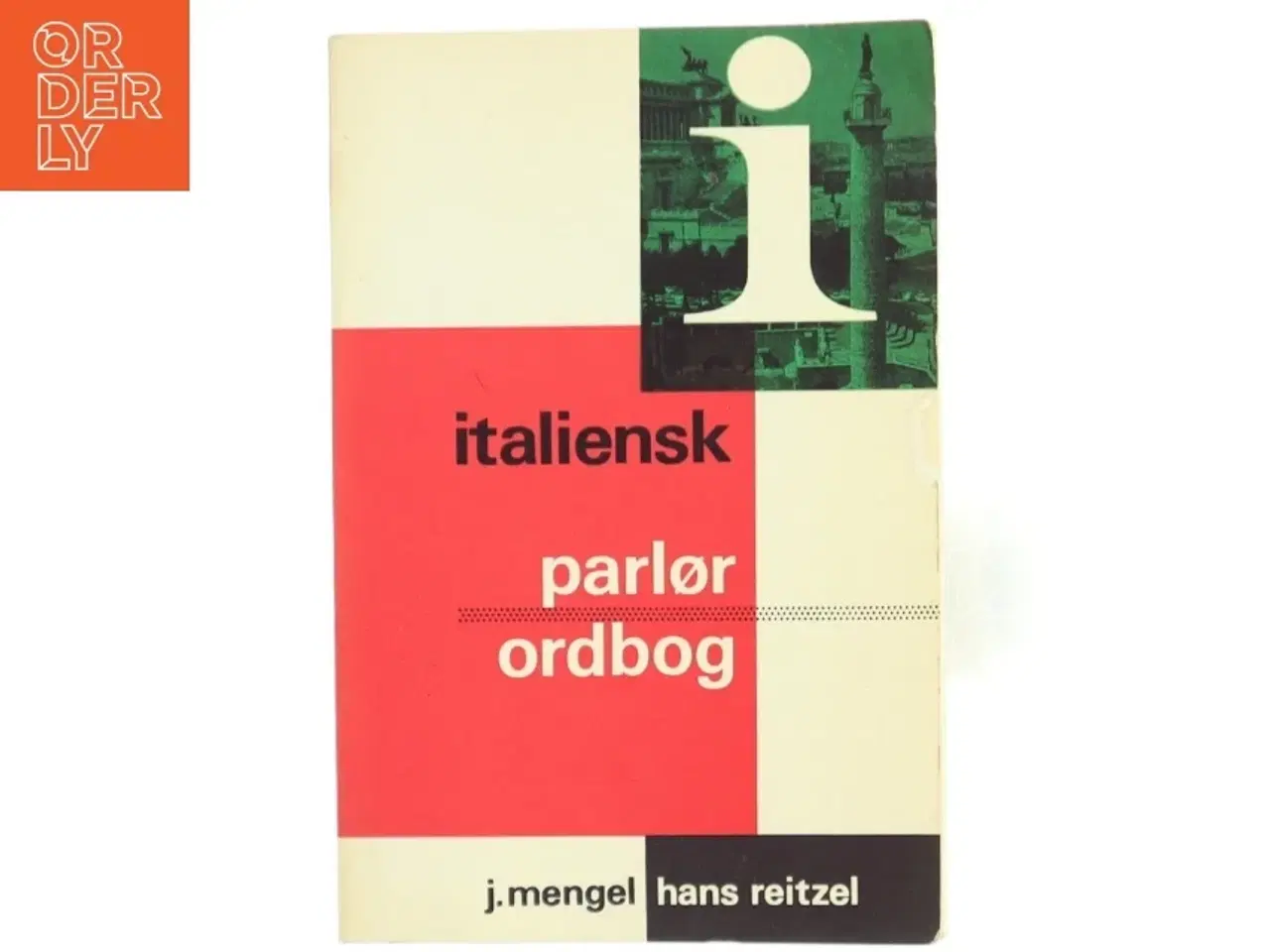 Billede 1 - Italiensk Parlør Ordbog af J. Mengel (Bog)