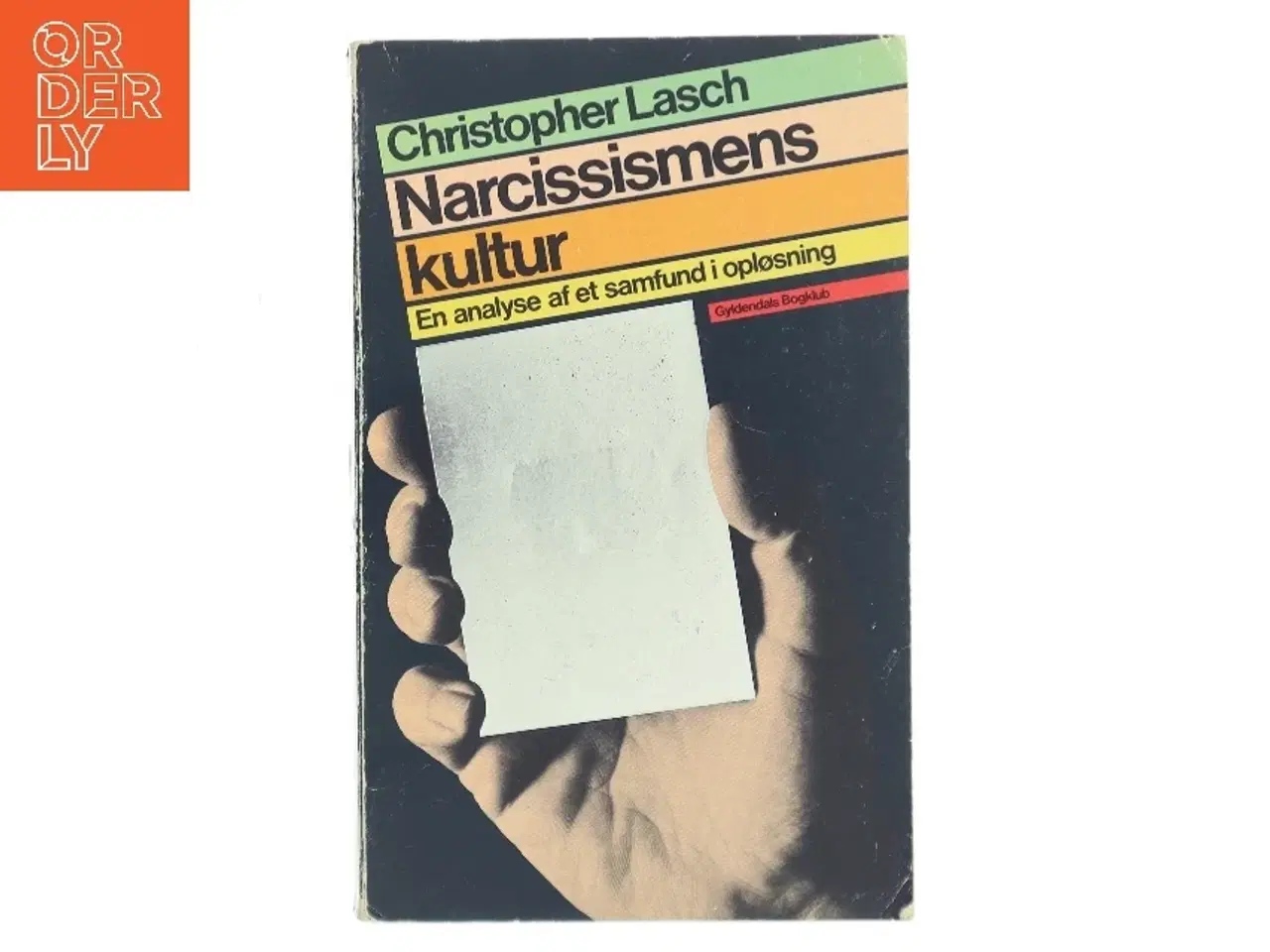 Billede 1 - Narcissismens kultur af Christopher Lasch (Bog)