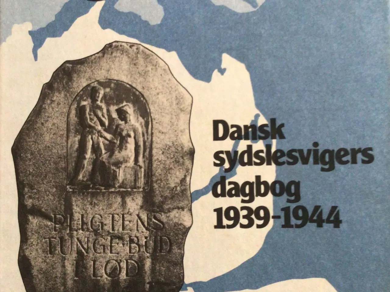 Billede 1 - Krigens lænker - Dansk sydslesvigers dagbog 39-44