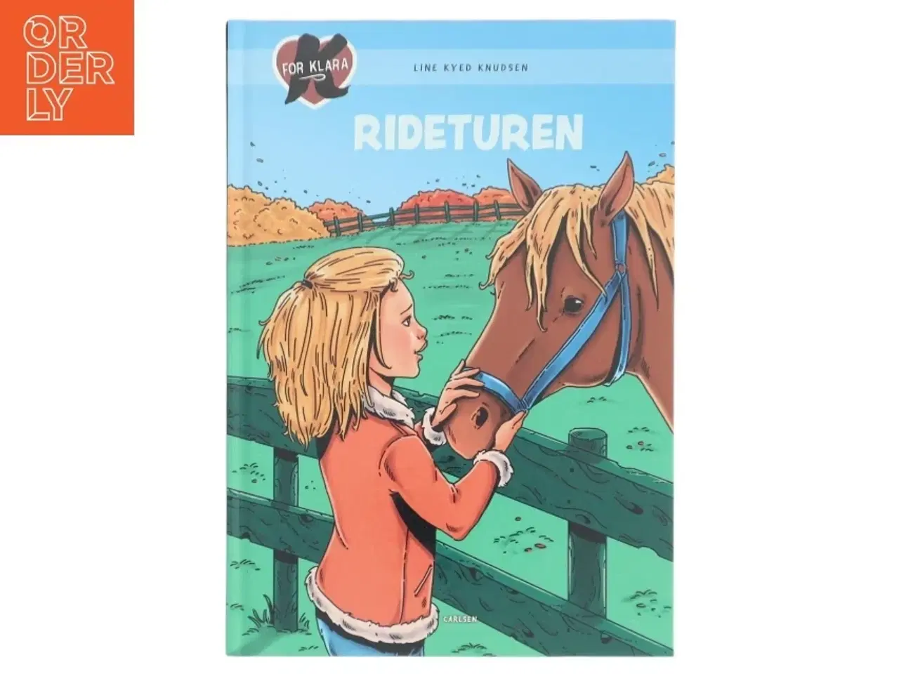 Billede 1 - K for Klara, Rideturen af Line Kyed Knudsen (Bog)