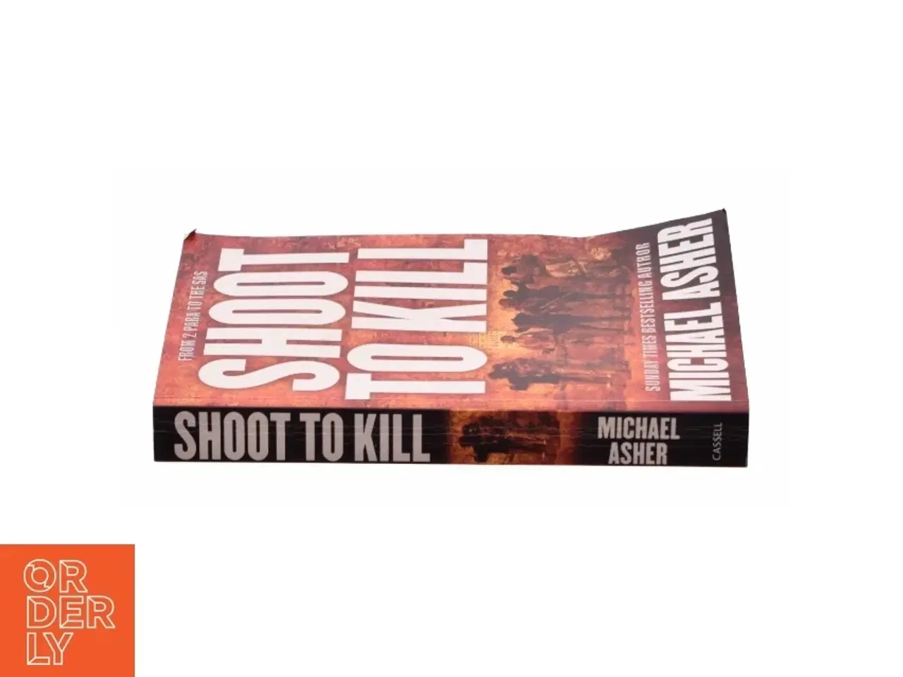 Billede 3 - Shoot to Kill: from 2 Para to the SAS af Asher, Michael (Bog)