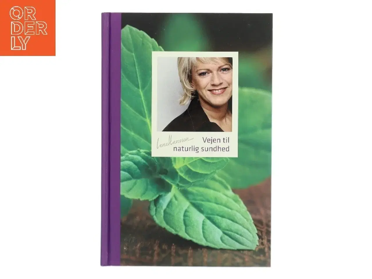 Billede 1 - Vejen til naturlig sundhed af Lene Hansson (Bog)