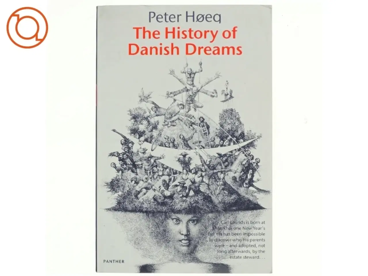 Billede 1 - The history of Danish dreams af Peter Høeg (Bog)