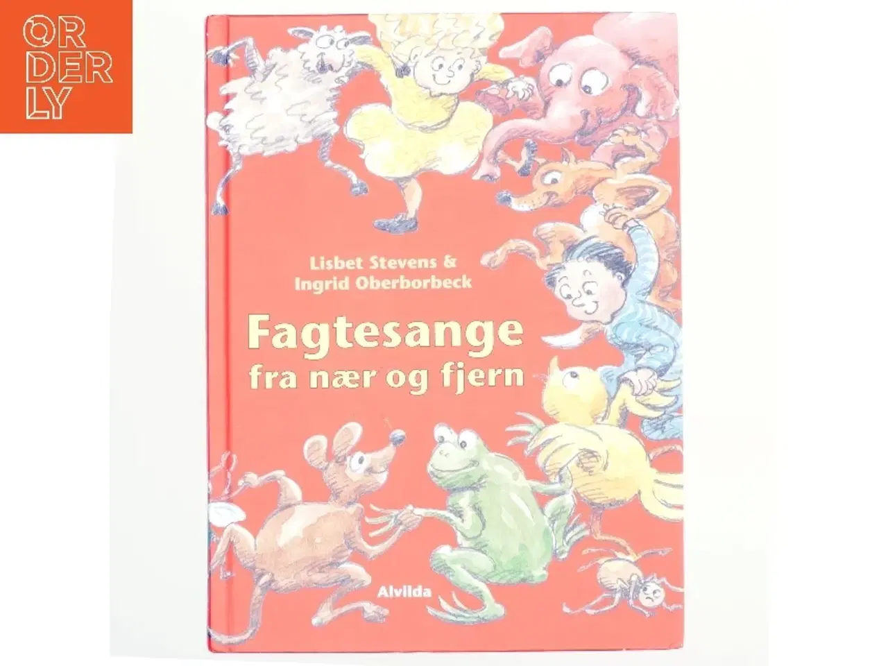 Billede 1 - Fagtesange fra nær og fjern af Benny E. Andersen, Lisbet Stevens, Harald Bergstedt, Ingrid Oberborbeck, Martha Bjerregaard, Steen Steensen Bliche