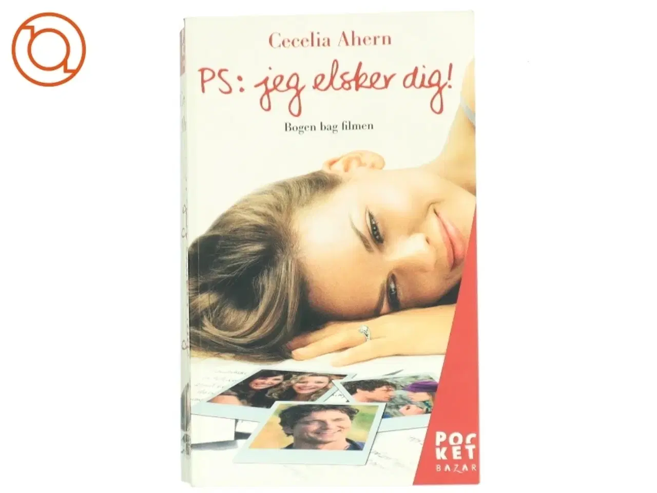 Billede 1 - PS: jeg elsker dig : roman af Cecelia Ahern (Bog)
