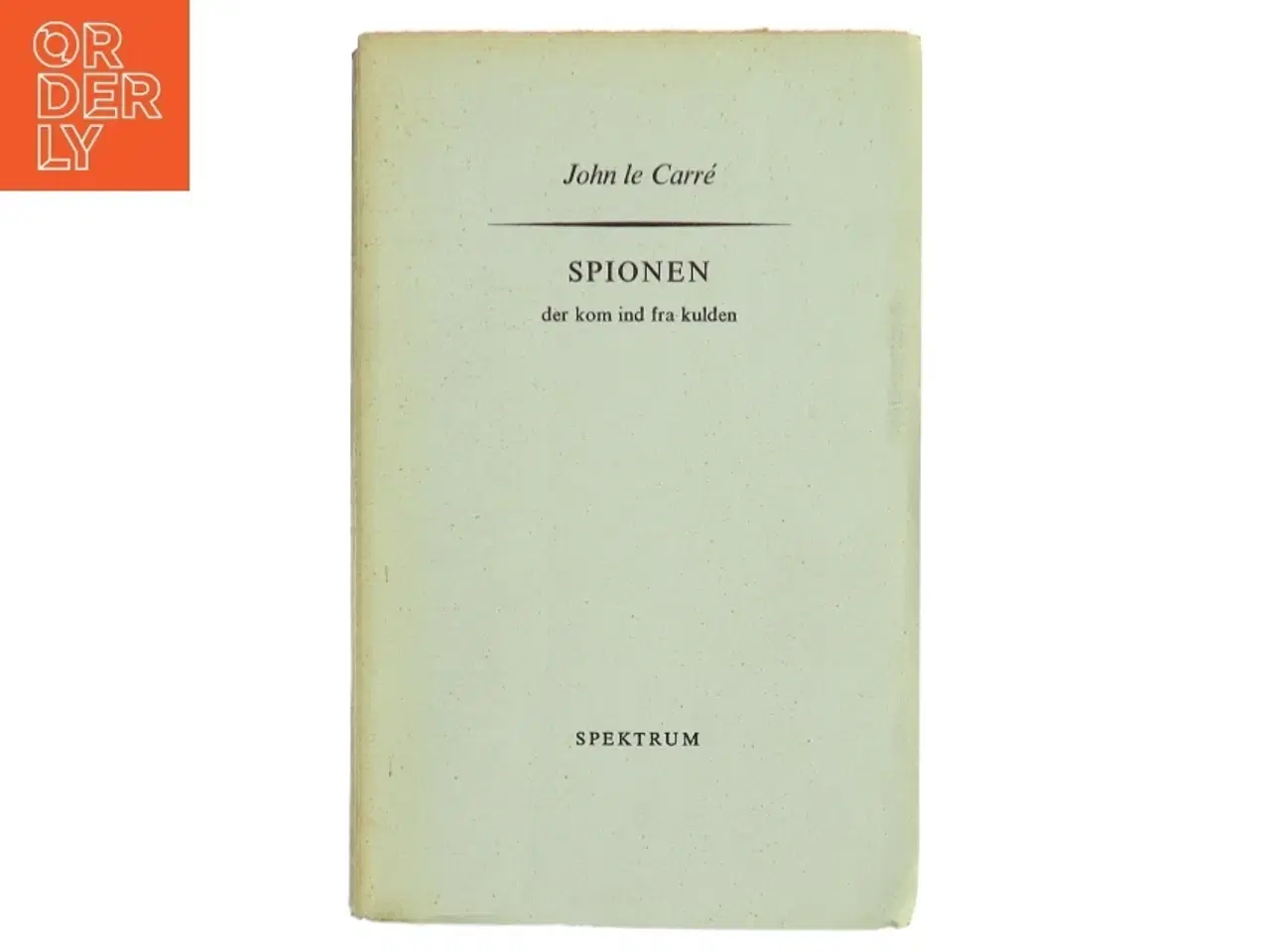 Billede 1 - Spionen der kom ind fra kulden af John le Carré (Bog)