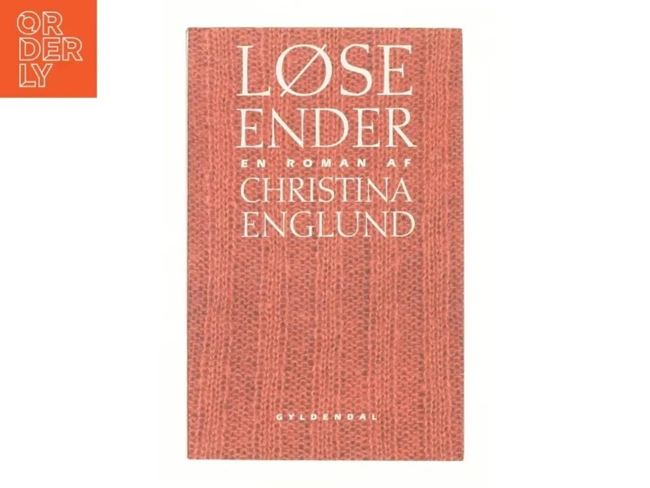 Billede 1 - Løse ender : roman af Christina Englund (Bog)