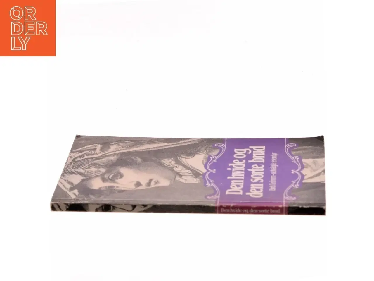 Billede 2 - Den hvide og den sorte brud af Brd. Grimm (Bog) fra Dansklærerforeningen/Skov