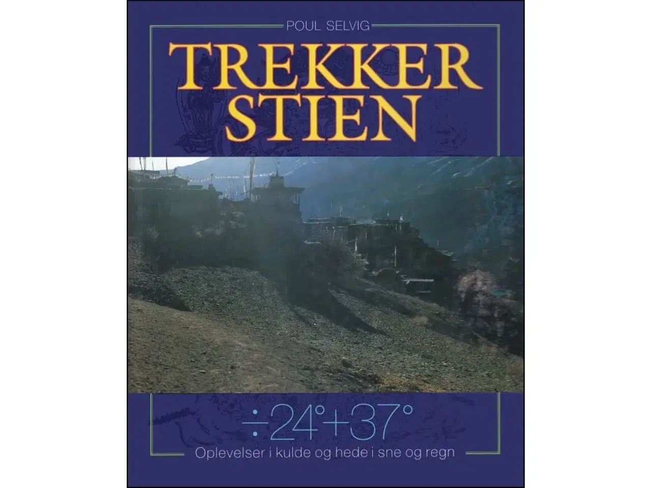 Billede 1 - Trekkerstien