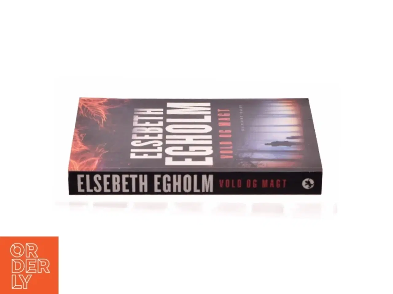 Billede 3 - Vold og magt af Elsebth Egholm (Bog)