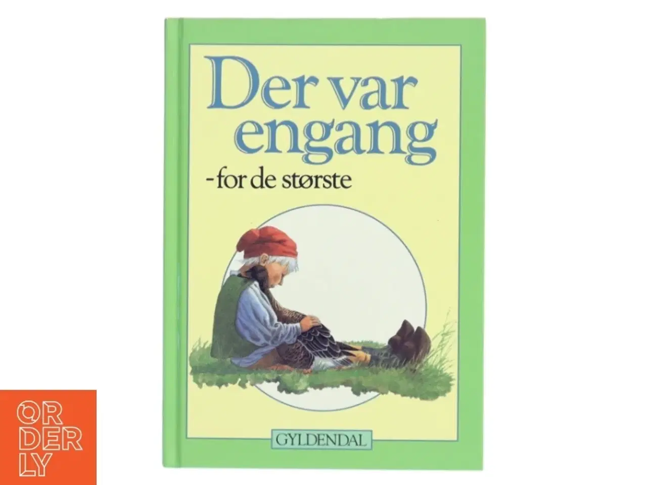 Billede 1 - Der var engang - for de største : fortællinger, eventyr og gåder af Pia Bruhn (Bog)