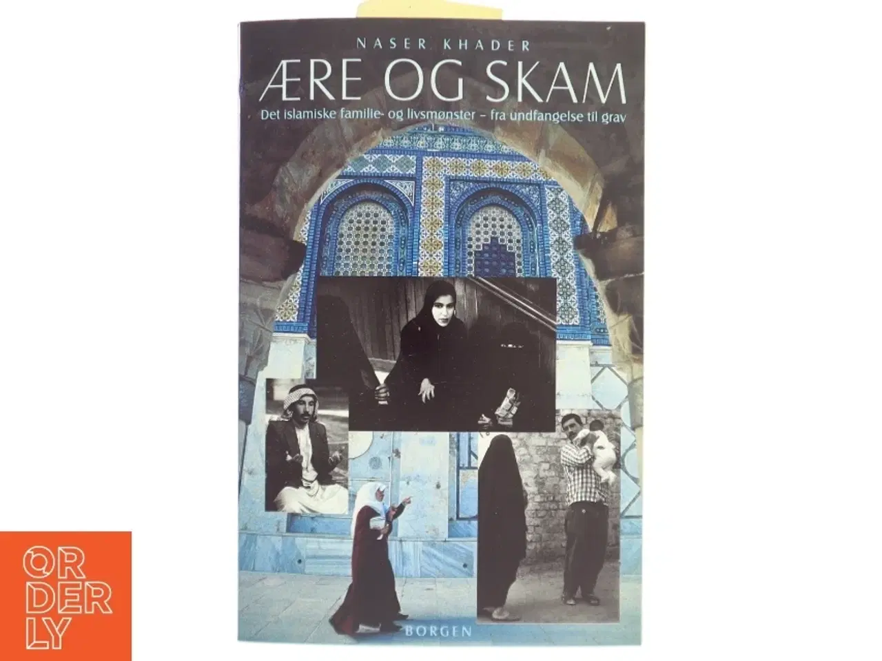 Billede 1 - Ære og skam af Naser Khader (Bog)