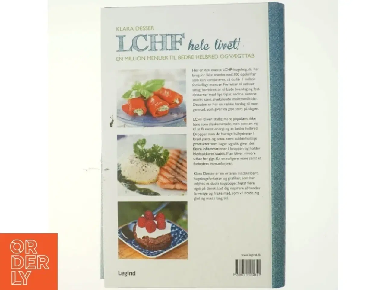 Billede 3 - LCHF hele livet! : en million menuer til bedre helbred og vægttab af Klara Desser (Bog)