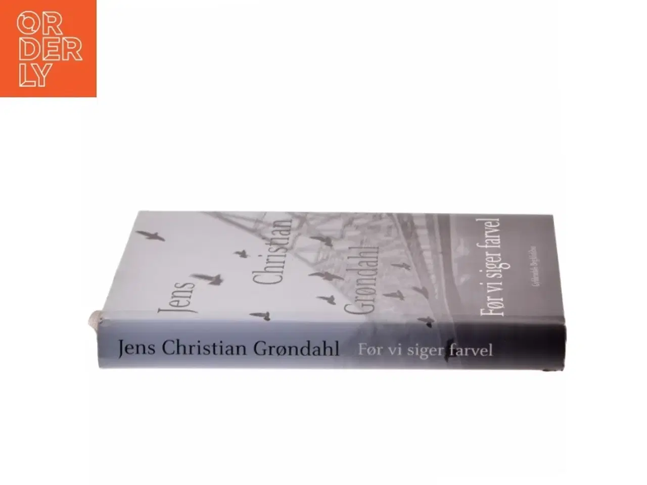 Billede 2 - Før vi siger farvel af Jens Christian Grøndahl (Bog)