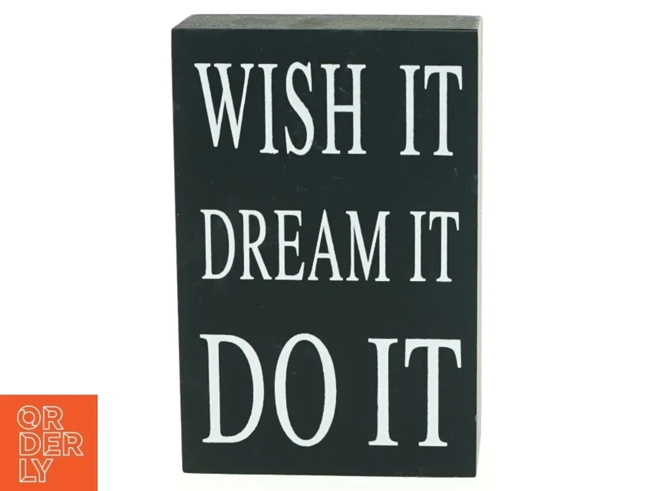 Billede 1 - Billede, wish it dream it do it (str. 15 x 4 x 10 cm)